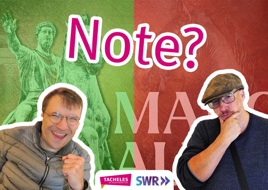 Redakteur Patrick lacht in die Kamera vor grünem Hintergrund, Redakteur Heinrich schaut kritisch vor rotem Hintergrund, unten die Logos von Tacheles und SWR, oben die Schrift: Note?